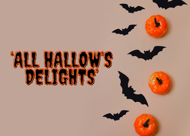 All Hallow's Delights