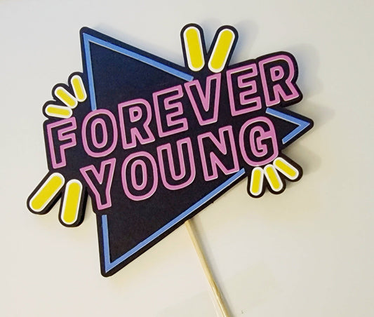 Forever Young Topper